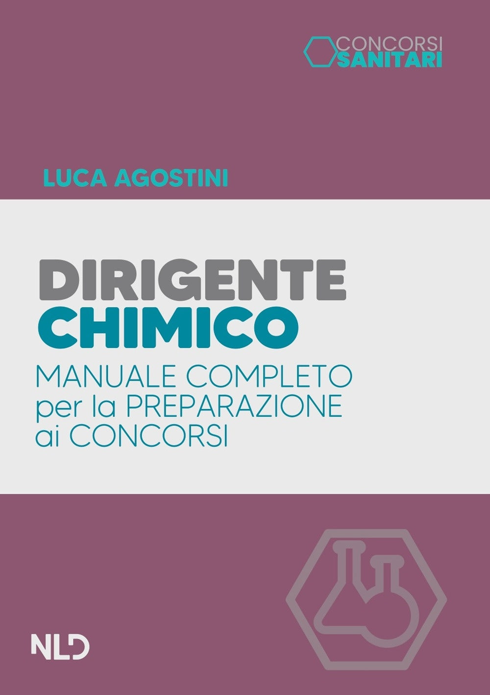 Manuale concorso dirigente chimico - Agostini