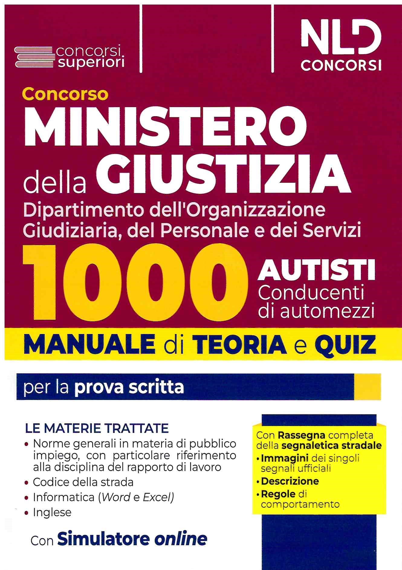 Concorso Ministero della Giustizia 2024 - 1000 autisti Manuale + Quiz per il concorso (con espansione online)