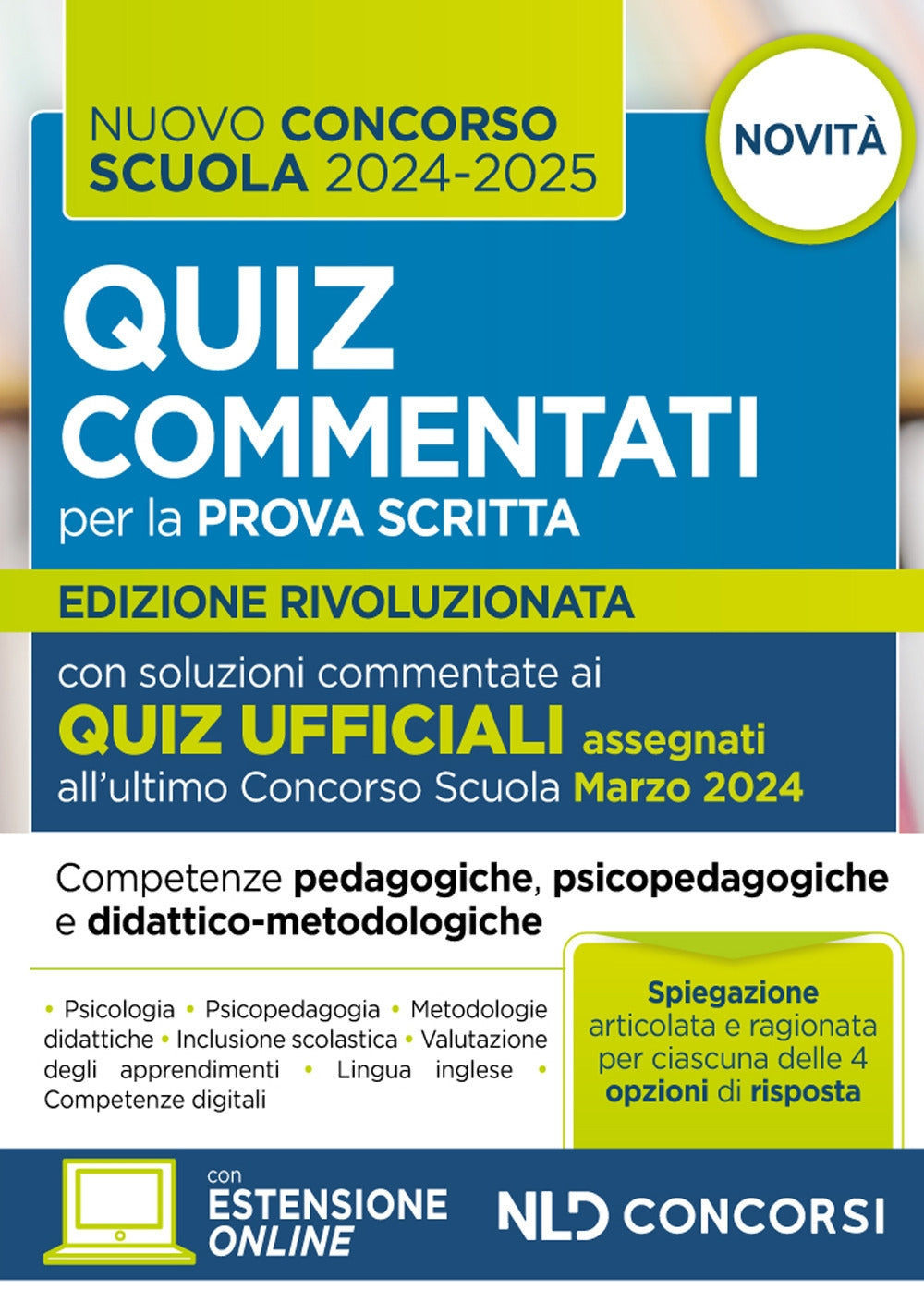 Concorso scuola 2024-2025. Quiz commentati con svolgimento prove ufficiali (con espansione online)