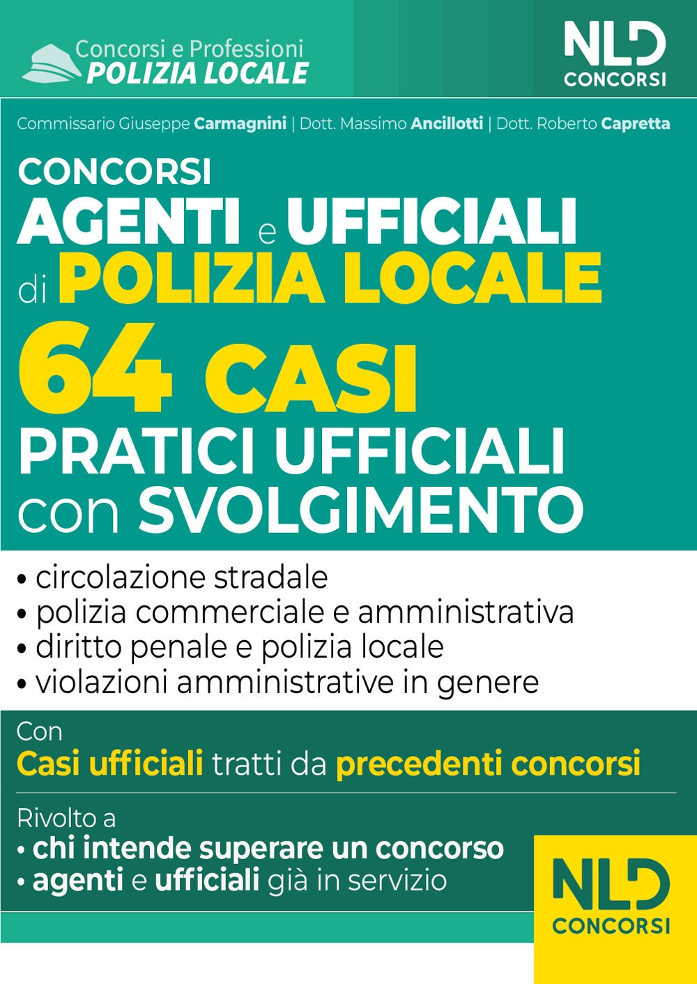 Agente polizia locale 64 casi pratici - Carmagnini Ancillotti