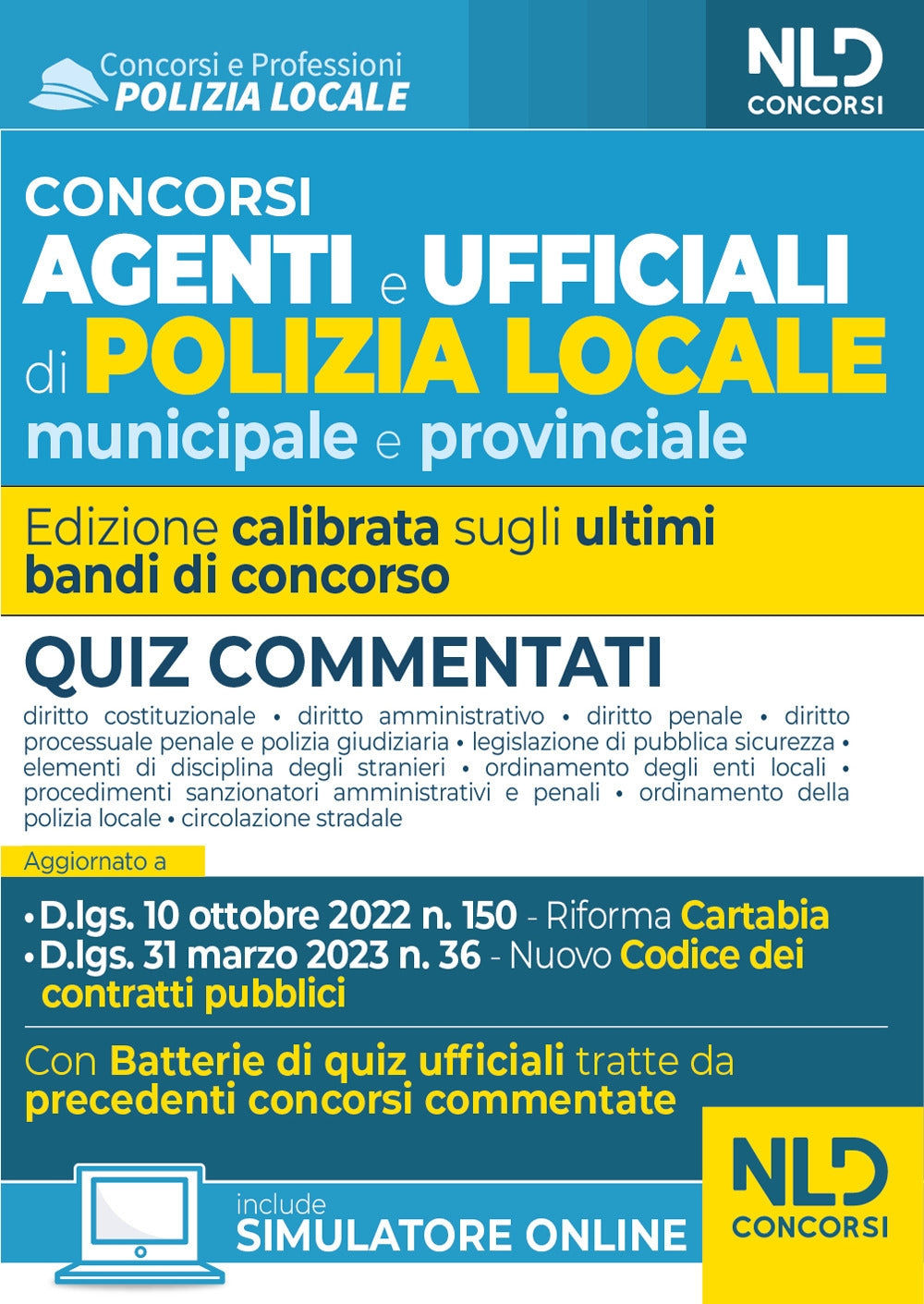 Agenti ufficiali polizia locale quiz -