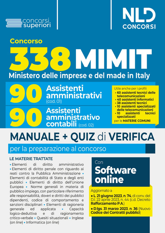 Concorso 338 posti MIMIT. Per i profili: 90 assistenti amministrativi (cod. 01); 90 assistenti amministrativi-contabili (cod. 02). Manuale + Quiz di verifica