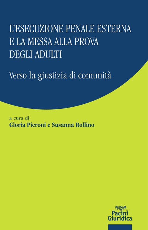 Esecuzione penale esterna messa prova - Pieroni