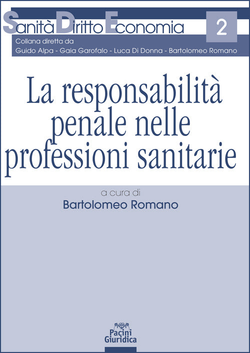 Responsabilità penale profess.sanitarie - Romano