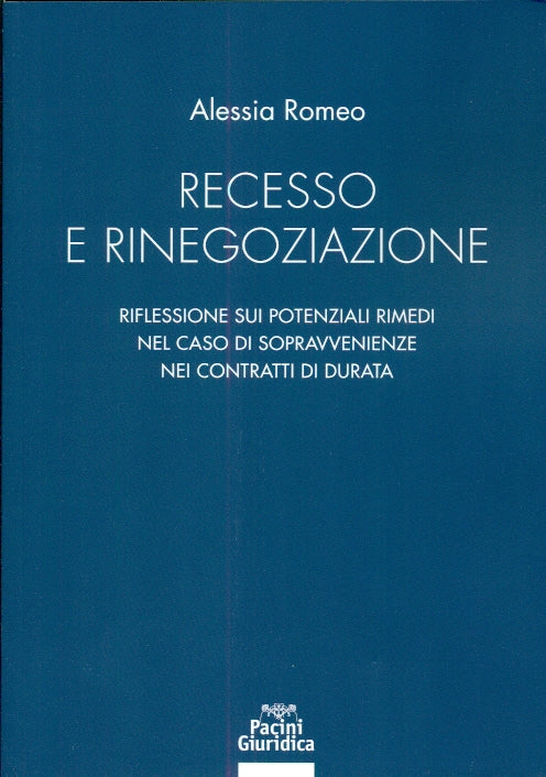 Recesso e rinegoziazione - Romeo