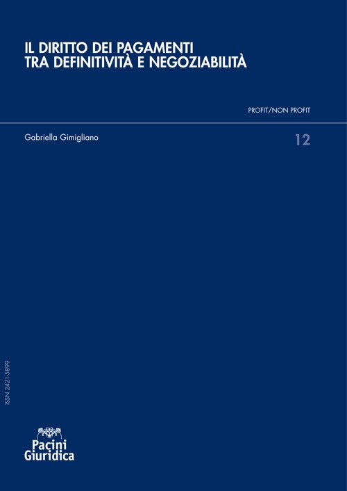 Diritto dei pagamenti tra definitività - Gimigliano