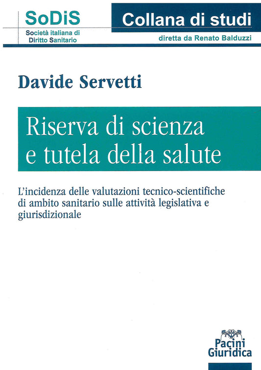 Riserva di scienza tutela salute - Servetti