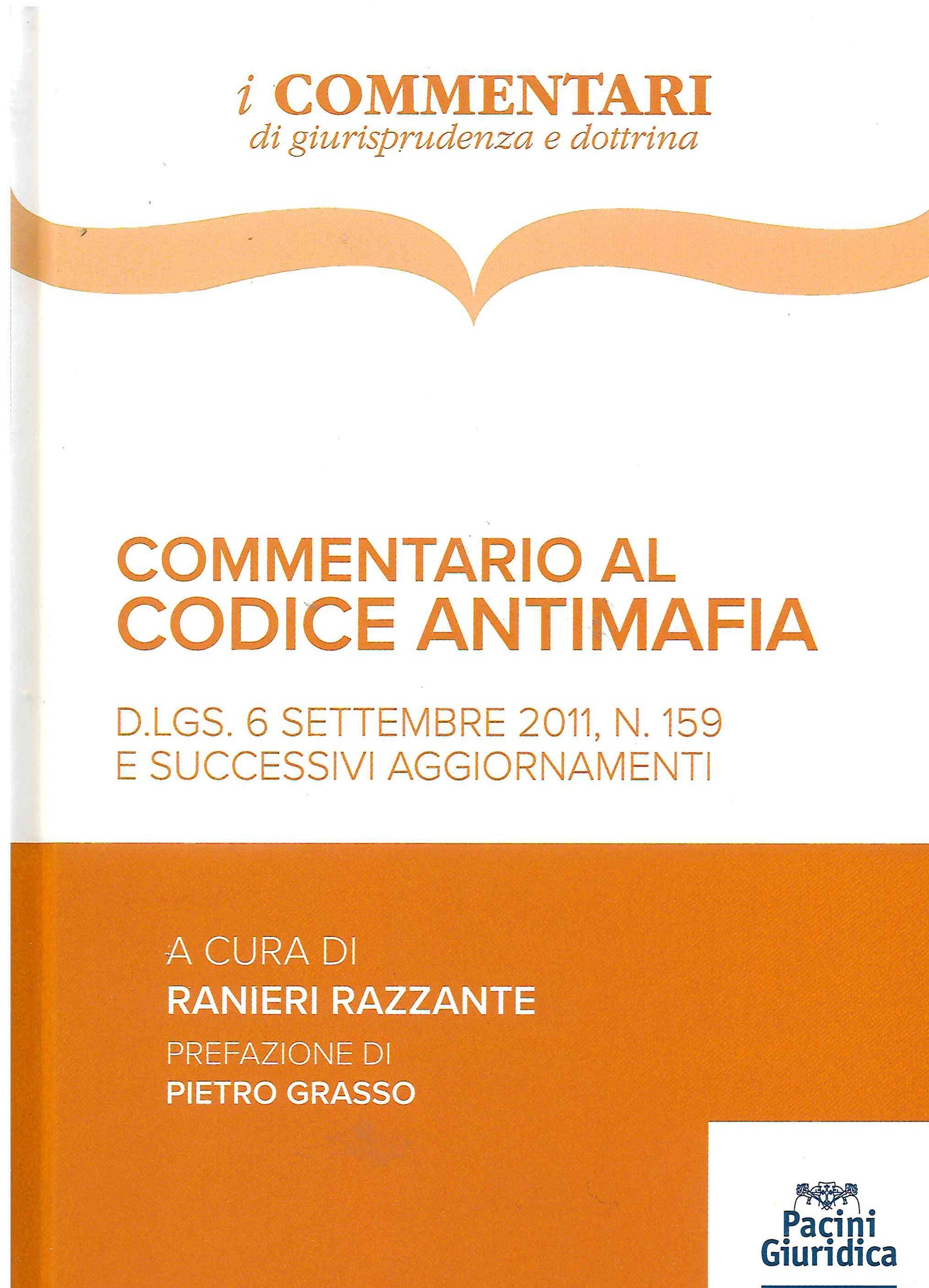 Commentario al codice antimafia - Razzante