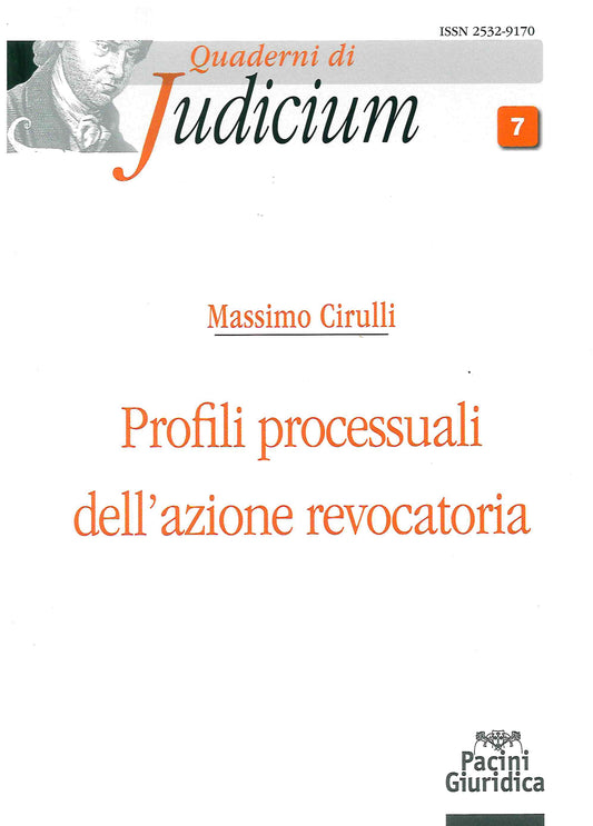 Profili processuali azione revocatoria - Cirulli