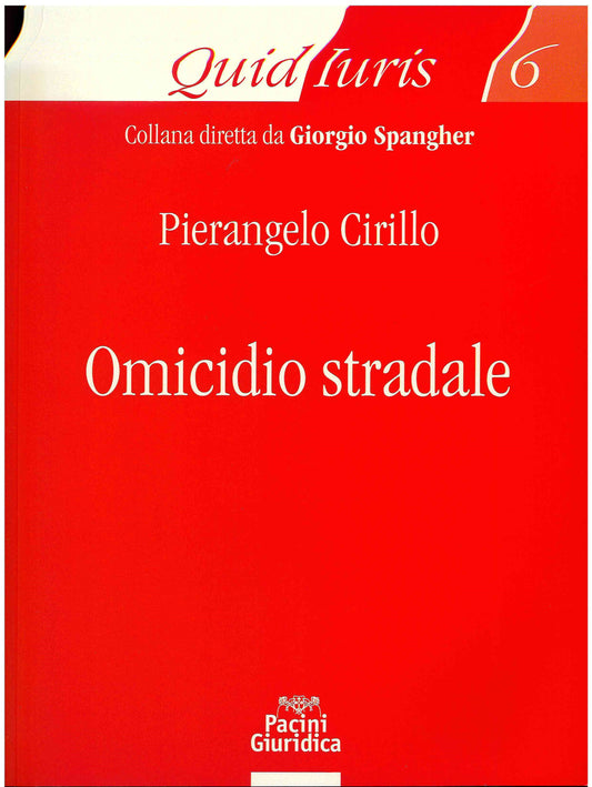 Omicidio stradale - Cirillo