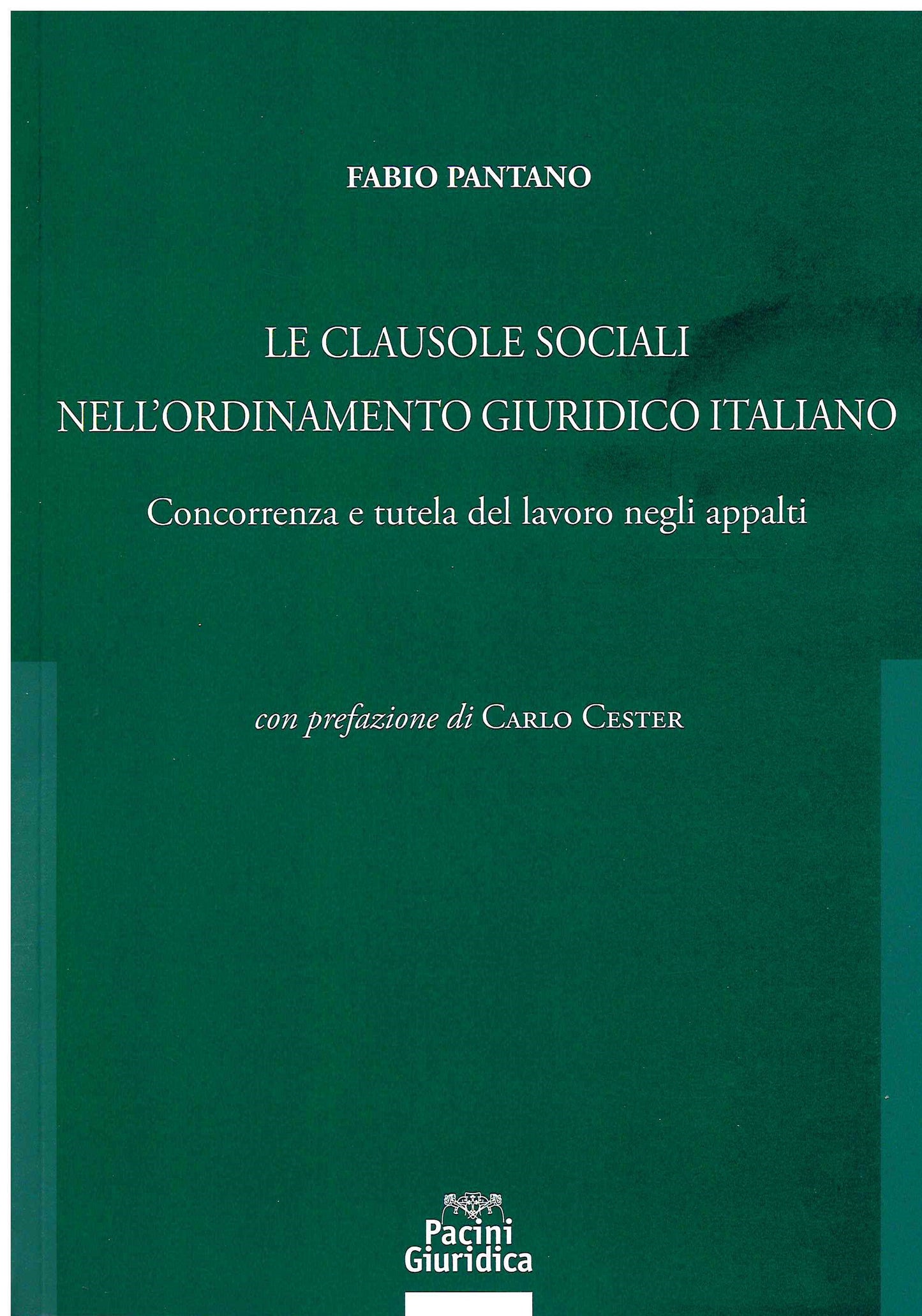 Clausole sociali ordinam.giuridico ital. - Pantano
