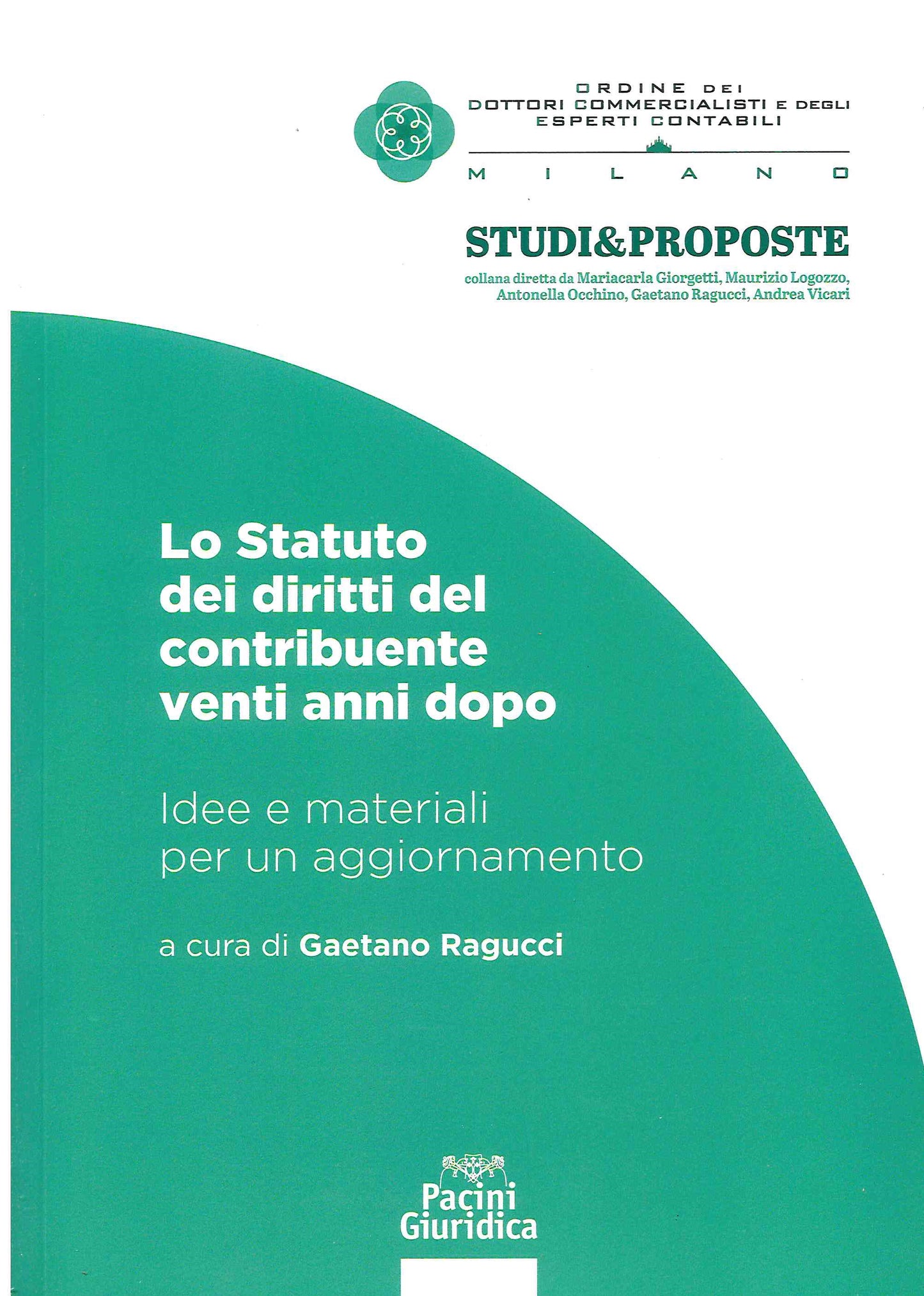 Statuto diritti contribuente 20 anni dop - Ragucci
