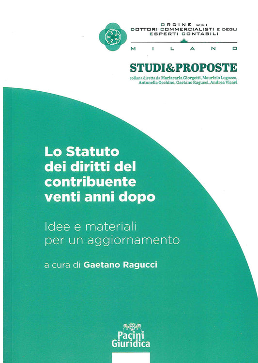 Statuto diritti contribuente 20 anni dop - Ragucci