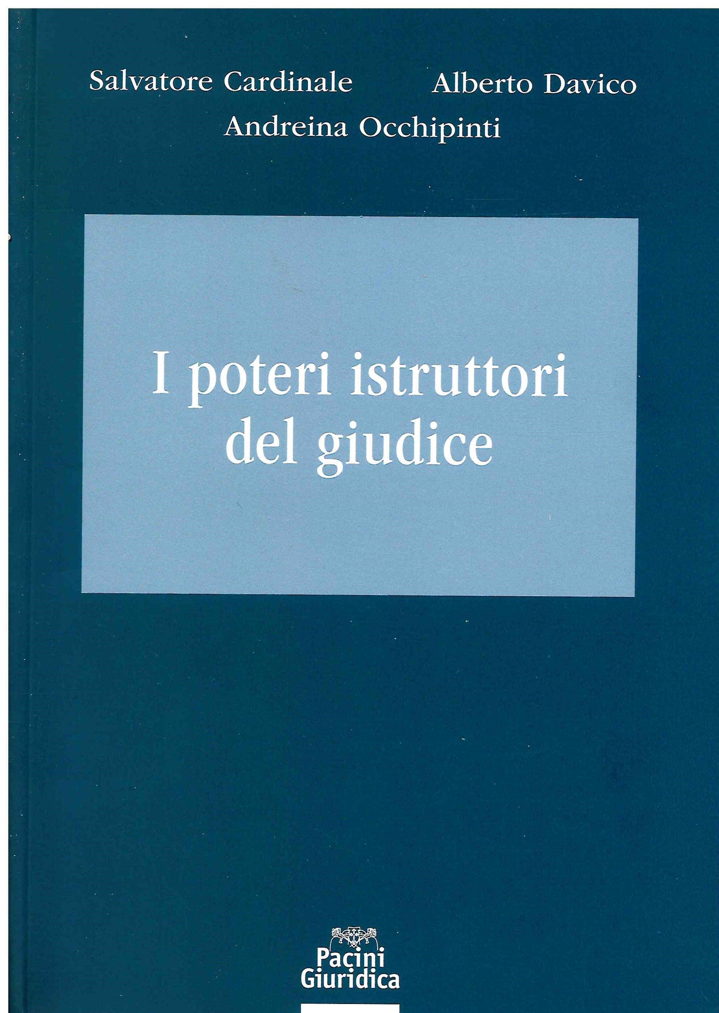 Poteri istruttori del giudice - Cardinale