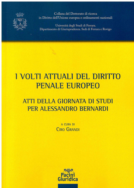 Volti attuali diritto penale europeo - Grandi