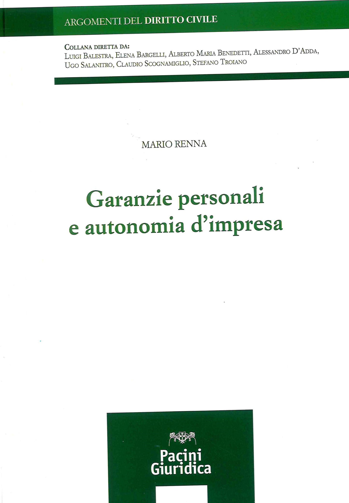 Garanzie personali e autonomia impresa - Renna