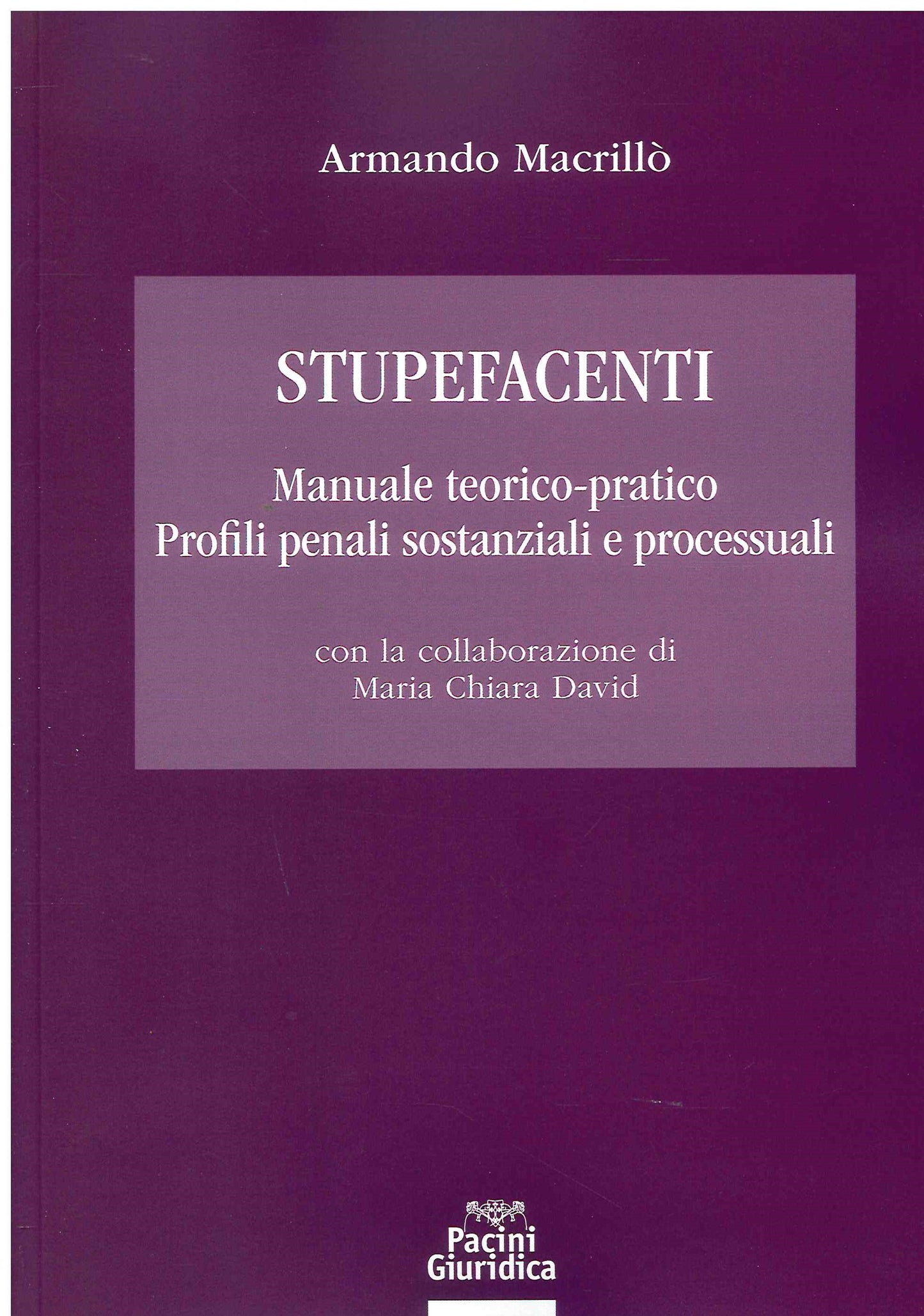 Stupefacenti - Macrillò