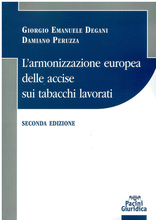 Armonizzazione europea accise tabacchi - Degani