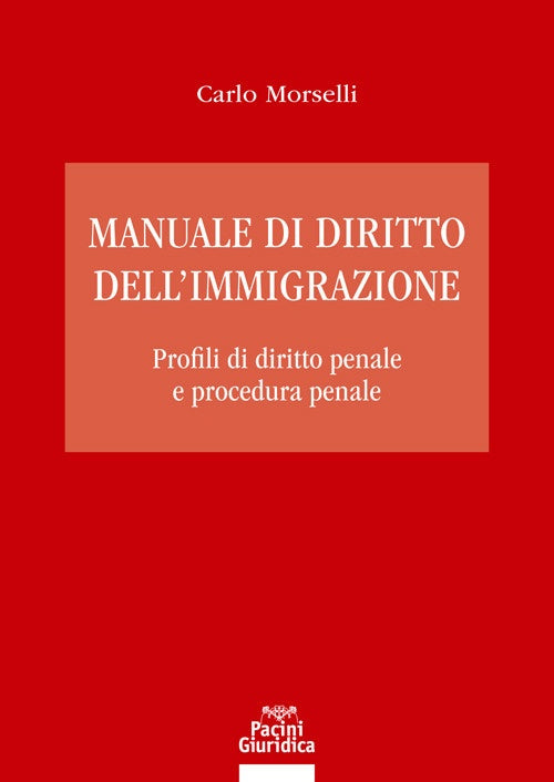 Manuale diritto immigrazione - Morselli