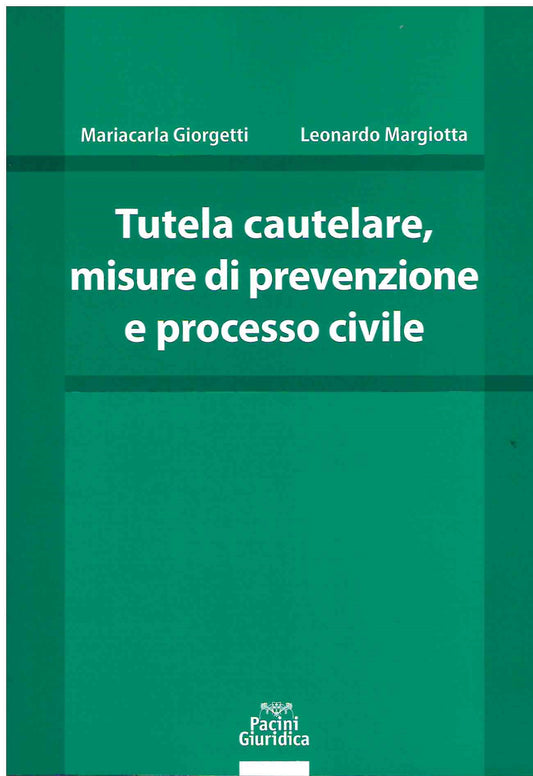 Tutela cautelare misure prevenzione - Giorgetti