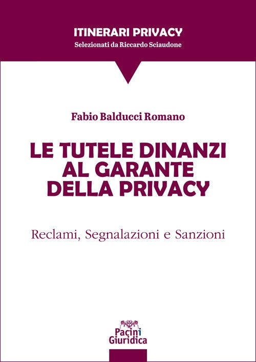 Tutele dinanzi garante privacy - Balducci Romano