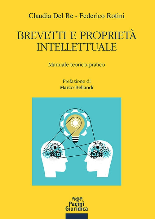 Brevetti e proprieta' intellettuale - Del Re
