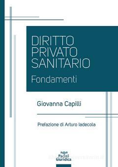 Diritto privato sanitario fondamenti - Capilli