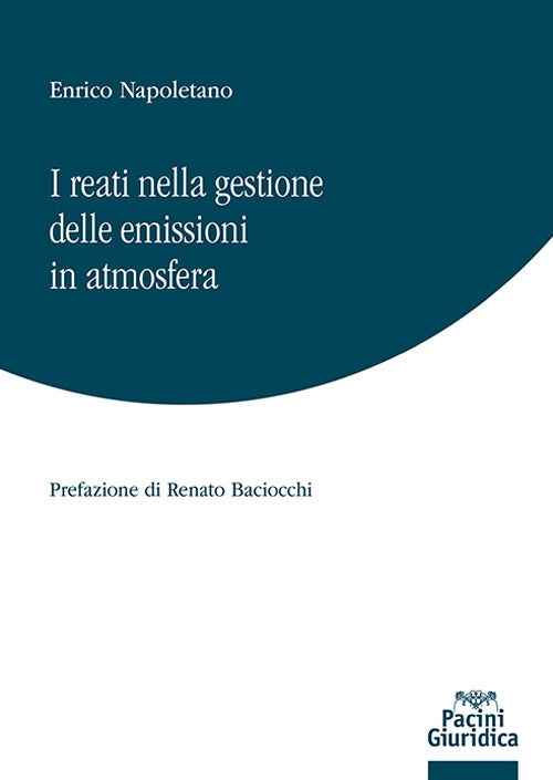 Reati gestione emissioni in atmosfera - Napoletano