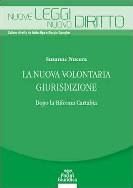 Nuova volontaria giurisdizione - Nucera