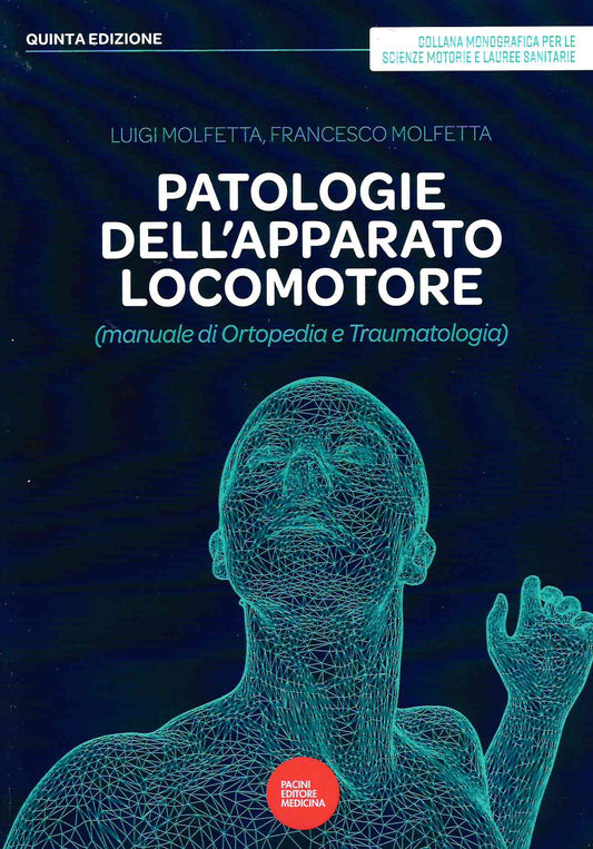 Patologie apparato locomotore 5ed. - Molfetta