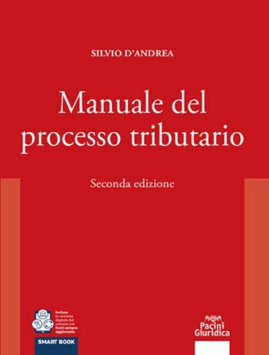 Manuale del processo tributario 2ed. - D'Andrea