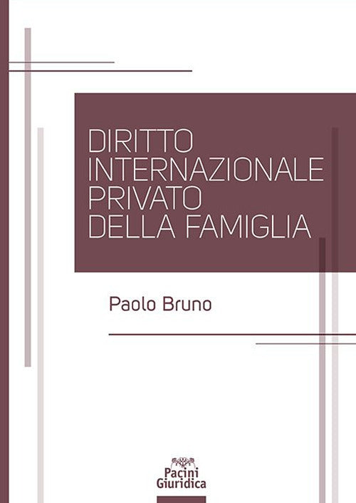Diritto internazionale privato della famiglia - Bruno