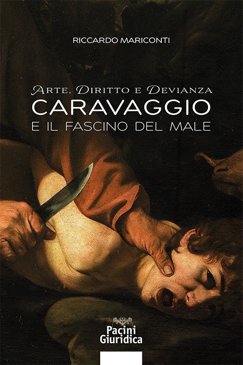 Caravaggio e il fascino del male - Mariconti