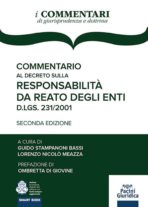Commentario al decreto sulla responsabilità da reato degli enti. D.lgs./ 231/2001 - Stampanoni Bassi