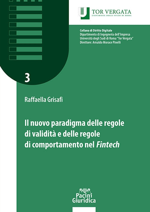 Il nuovo paradigma delle regole di validità e delle regole di comportamento nel fintech - Grisafi