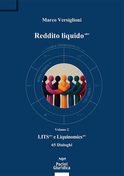 Reddito liquido. Vol. 2 Marco - Versiglioni