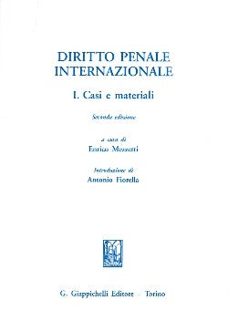 Diritto penale internaz.I casi mat.2ed. - Mezzetti