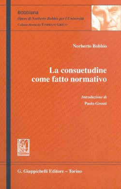 Consuetudine come fatto normativo - Bobbio