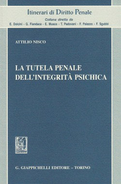 Tutela penale integrita' psichica - Nisco
