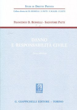 Danno e respons.civile 3ed. - Busnelli