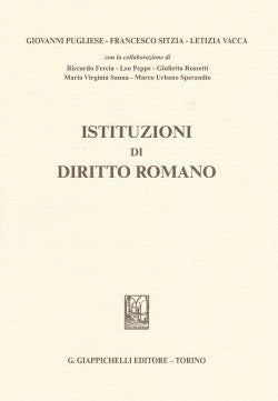 Istituzioni diritto romano - Pugliese Sitzia