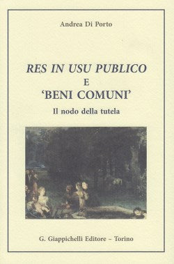 Res in usu publico e beni comuni - Di Porto