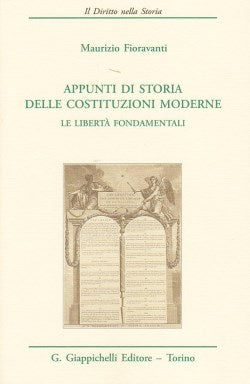 Appunti storia costituzioni moderne - Fioravanti