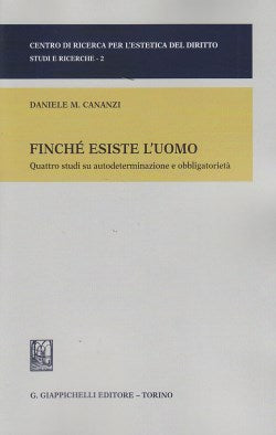 Finche' esiste l'uomo - Cananzi