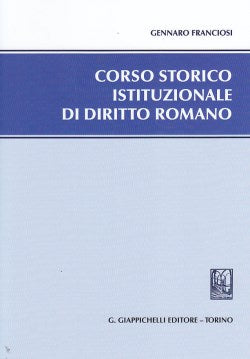 Corso storico istituzionale dir.romano - Franciosi