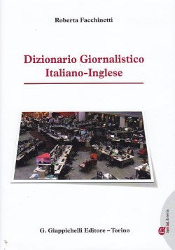 Dizionario giornalistico ital.inglese - Facchinetti