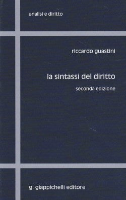La sintassi del diritto (2 ed.) - Guastini