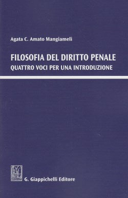 Filosofia diritto penale - Amato Mangiameli