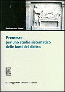 Premesse studio sistematico fonti diritt - Grossi