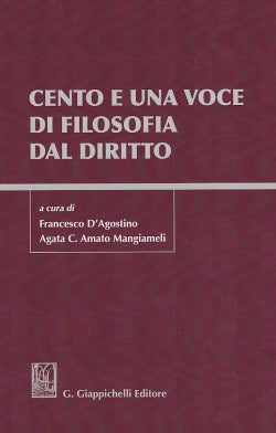 Cento e una voce filosofia diritto - D'Agostino